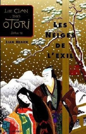 [Tales of The Otori 02] • Les Neiges De L'Exil